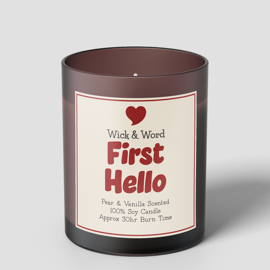 First Hello - Pear & Vanilla Scented Candle Wick & Word
